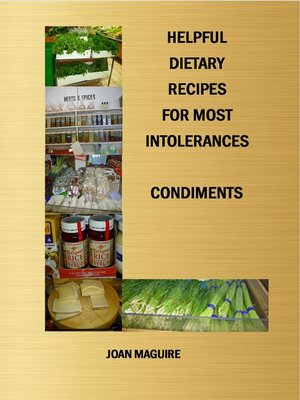cover image of Helpful Dietary Recipes For Most Intolerances Condiments